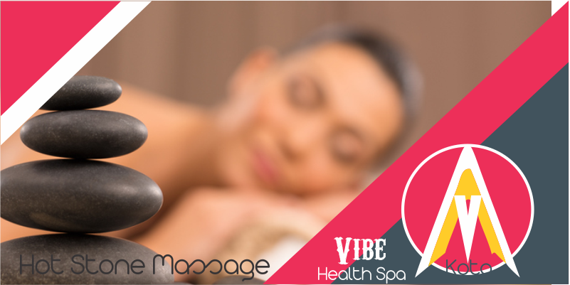 Hot Stone Massage in kota